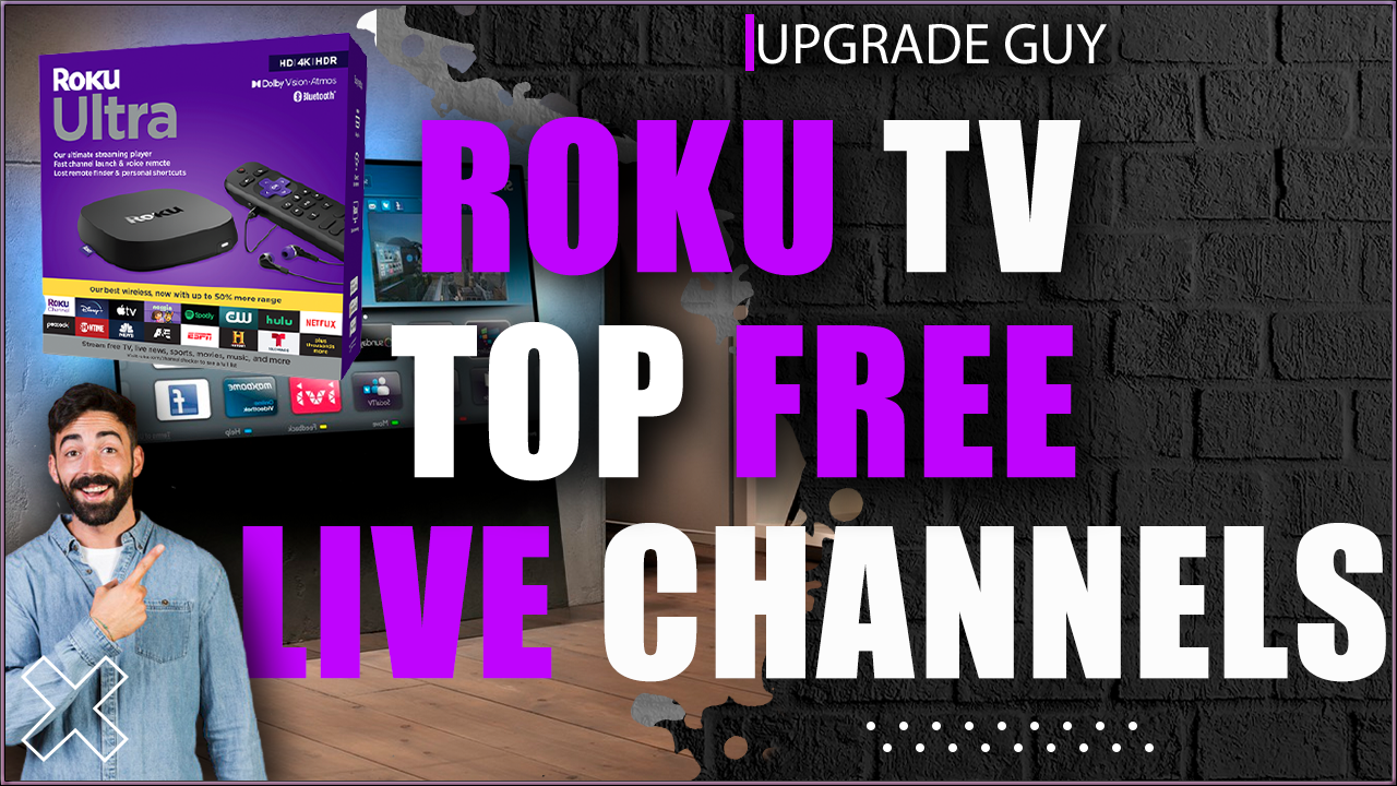 Top FREE & Legal Live Channels for Roku TV devices