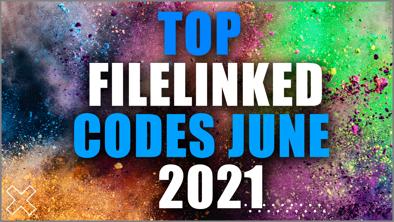 Top Filelinked Codes & Pins of June 2021